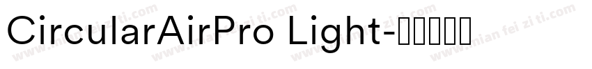 CircularAirPro Light字体转换
